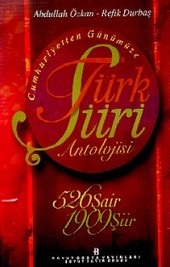 Cumhuriyetten Günümüze Türk Şiiri Antolojisi 526 Şair, 1909 Şiir (5 Cilt) Derleme