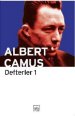 Defterler - 1 Albert Camus