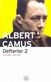 Defterler 2 Ocak 1942 - Mart 1951 Albert Camus