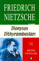 Dionysos Dithyrambosları 1884-1888 Friedrich Wilhelm Nietzsche