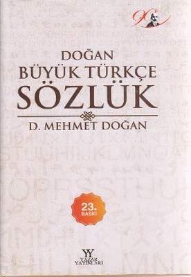 Doğan Büyük Türkçe Sözlük D. Mehmet Doğan