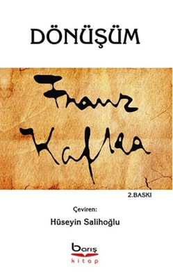 Dönüşüm : Franz Kafka Hüseyin Salihoğlu