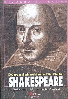 Dünya Sahnesinde Bir Dahi Shakespeare Ardıhan Korkmaz