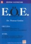 E.Ö.E. Etkili Öğretmenlik Eğitimi Thomas Gordon