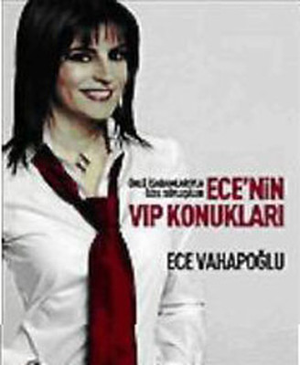 Ece'nin VIP Konukları Ece Vahapoğlu