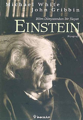Einstein Bilim Dünyasından Bir Hayat Michael White