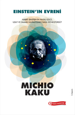 Einstein' ın Evreni Michio Kaku