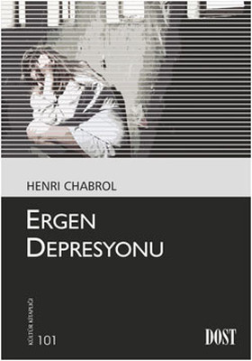 Ergen Depresyonu Henri Chabrol