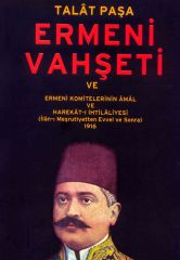 Ermeni Vahşeti Talat Paşa