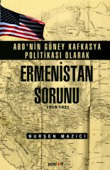 Ermenistan Sorunu  1919 - 1921 Nurşen Mazıcı