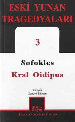 Eski Yunan Tragedyaları 3-Kral Oidipus Sofokles