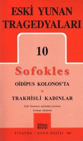 Eski Yunan Tragedyaları 10 - Oidipus Kolonos'ta / Trakhisli Kadınlar Sofokles