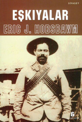 Eşkıyalar Eric J. Hobsbawm