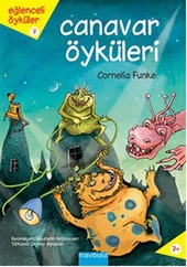 Eğlenceli Öyküler 7 - Canavar Öyküleri Cornelia Funke