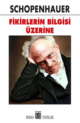 Fikirlerin Bilgisi Üzerine Schopenhauer