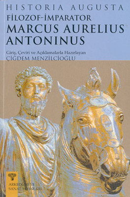 Filozof-İmparator Marcus Aurelius Antoninus Çiğdem Menzilcioğlu