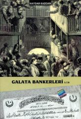 Galata Bankerleri 1. Cilt Haydar Kazgan