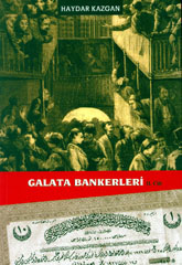 Galata Bankerleri II. Cilt Haydar Kazgan