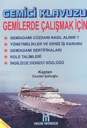 Gemici Klavuzu Gemilerde Çalışmak İçin Cevdet Şahoğlu