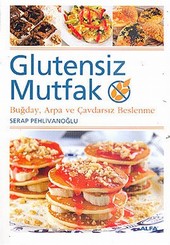 Glutensiz Mutfak Serap Pehlivanoğlu