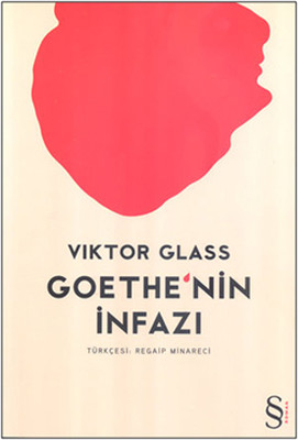 Goethe'nin İnfazı Viktor Glass