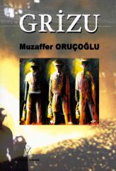 Grizu Muzaffer Oruçoğlu