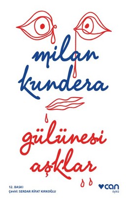 Gülünesi Aşklar Milan Kundera