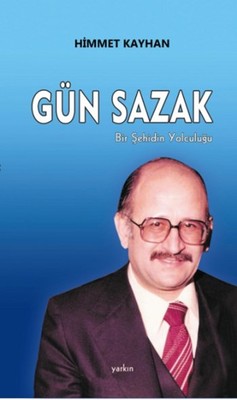 Gün Sazak Himmet Kayhan