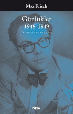 Günlükler 1946-1949 Max Frisch