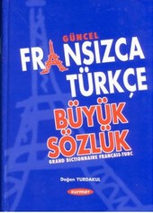 Güncel Fransızca-Türkçe Büyük Sözlük Doğan Yurdakul