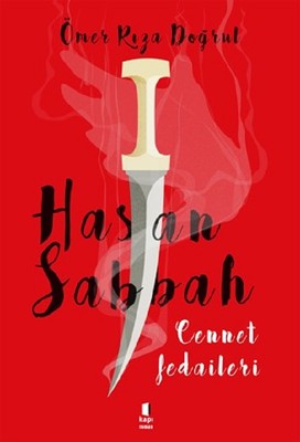 Hasan Sabbah-Cennet Fedaileri Ömer Rıza Doğrul