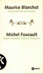 Hayalimdeki Michel Foucault Maurice Blanchot