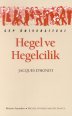 Hegel ve Hegelcilik Jacques D'Hondt