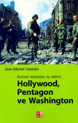 Hollywood, Pentagon ve Washington Jean-Michel Valantin