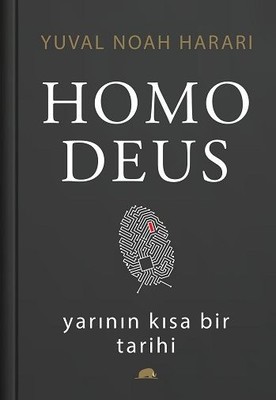 Homo Deus: Yarının Kısa Bir Tarihi Poyzan Nur Taneli