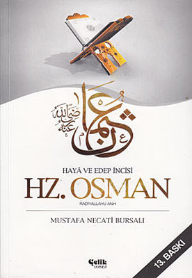 Hz. Osman (Radıyallahu Anh) Mustafa Necati Bursalı