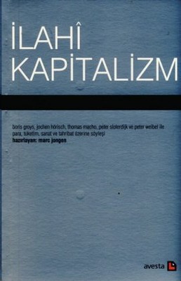 İlahi Kapitalizm Mesut Keskin