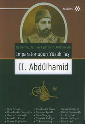İmparatorluğun Yüzük Taşı II. Abdülhamid Mehmet Tosun