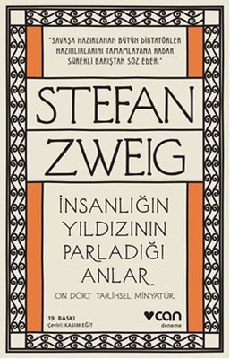 İnsanlığın Yıldızının Parladığı Anlar - On Dört Tarihsel Minyatür Stefan Zweig