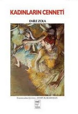 Kadınların Cenneti Emile Zola