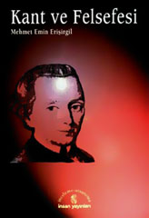 Kant ve Felsefesi Mehmet Emin Erişirgil