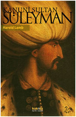 Kanuni Sultan Süleyman Harold Lamb