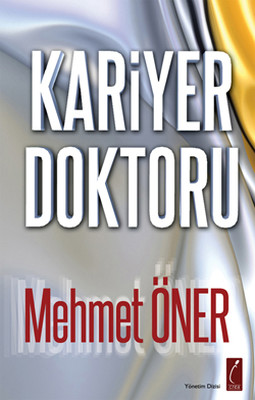 Kariyer Doktoru Mehmet Öner