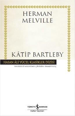 Katip Bartleby Hermon Melville