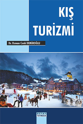 Kış Turizmi Osman Cenk Demiroğlu