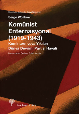 Komünist Enternasyonal 1919-1943 Erden Akbulut