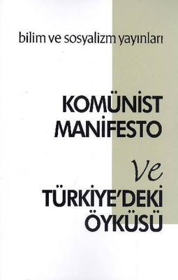 Komünist Manifesto ve Türkiye'deki Öyküsü Friedrich Engels
