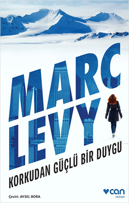 Korkudan Güçlü Bir Duygu Marc Levy