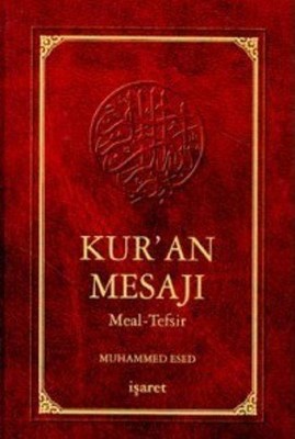 Kur'an Mesajı-Meal Tefsir Muhammed Esed