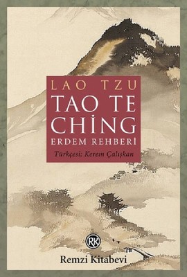 Lao Te Ching-Erdem Rehberi Lao Tzu